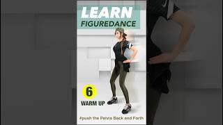 LEARN FIGUREDANCE Warm up6Push the Pelvis Back and Forth shorts jungdayeon 郑多燕 鄭多燕チョンダヨン [upl. by Aruat]