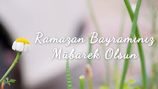 RAMAZAN BAYRAMI MESAJLARI 2024  En Güzel Resimli Ramazan Bayramı Mesajları [upl. by Eiba395]