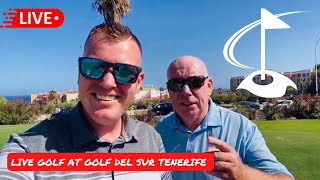 🔴LIVE Tenerife Golf at Golf Del Sur with Mick Garvey⛳️ [upl. by Sebastiano]