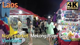 🇹🇭 2022 Laos Vientiane night market  Mekong River Side  Laos tour  Laos market  walking street [upl. by Hamrnand]