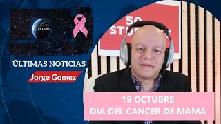 19 OCTUBREDIA DE LA LUCHA CONTRA EL CANCER DE MAMA Actualidad [upl. by Namreh620]