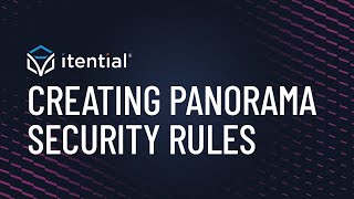 How to Automate Panorama Security Rule Creation with Itential [upl. by Adelia]