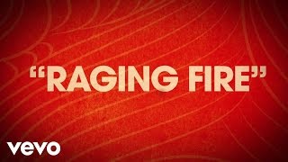 Phillip Phillips  Raging Fire Lyric Video [upl. by Cointon]