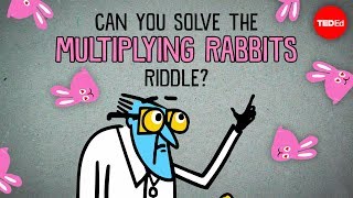 Can you solve the multiplying rabbits riddle  Alex Gendler [upl. by Rahs180]