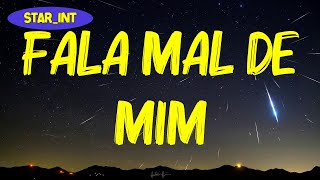 Gusttavo Lima  Fala Mal de Mim Letra [upl. by Tracie]