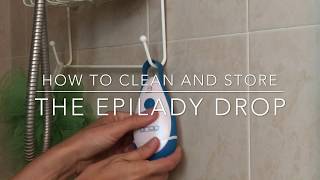 How to Clean and Store the Epilady Drop [upl. by Maziar]