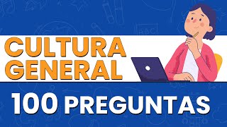 ✅ 100 Preguntas de Cultura General  ¿Cuánto sabes de TODO 🤓 [upl. by Ikceb372]