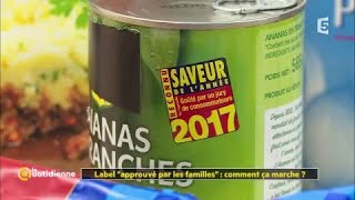 Label quotapprouvé par les famillesquot  comment ça marche [upl. by Ybanrab]