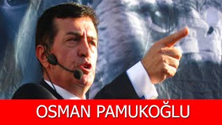 Osman Pamukoğlu Kimdir [upl. by Schick]