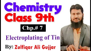 Electroplating of Tin  Chapter 7  9th Class Chemistry  Lec  25 [upl. by Nyleaj]