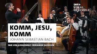 JS Bach · Komm Jesu komm · SWR Vokalensemble · Benjamin Goodson · Klassik  SWR Kultur [upl. by Leslee505]