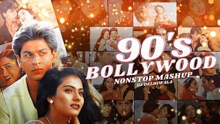 90s Bollywood Nonstop Mashup 2023  Best 90s Bollywood Evergreen Songs Mashup  DJ DeLhiwala [upl. by Solohcin]