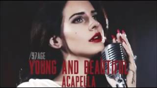 Lana del Rey  Young and Beautiful Acapella Studio Only Voice [upl. by Lemej34]