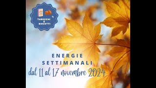 Tarocchi e biscotti  Energie per la settimana 11  17 novembre 2024 [upl. by Ayar]