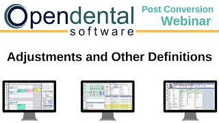 Open Dental Webinar  Post Conversion Adjustment types and other Definitions [upl. by Eleumas83]