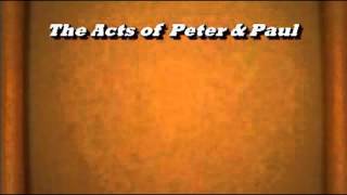 Acts of Peter and Paul [upl. by Charley]