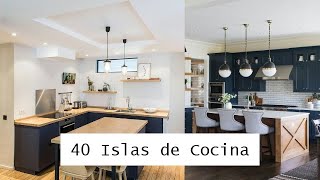 40 Islas de cocina Hermosas y Elegantes Ideas para tu Cocina  DECORACIÓN DESING [upl. by Sedecram]