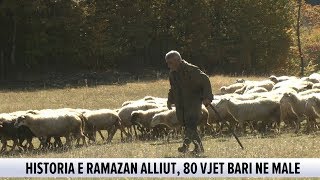 Historia e Ramazan Alliut 80 vjet bari në male [upl. by Ecydnarb53]