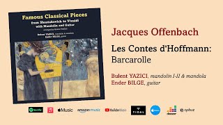 Jacques Offenbach Les Contes dHoffmann Barcarolle Arr for Two Mandolins Mandola amp Guitar [upl. by Mathilda]