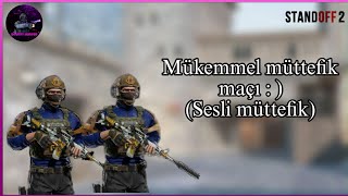 STANDOFF 2MÜKEMMEL MÜTTEFİK MAÇI SESLİ MÜTTEFİK [upl. by Sukram]