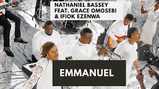 EMMANUEL  NATHANIEL BASSEY Feat GRACE OMOSEBI amp IFIOK EZENWA [upl. by Einnod]