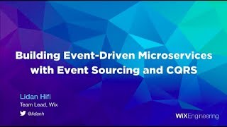 Building EventDriven Microservices with Event Sourcing and CQRS  Lidan Hifi [upl. by Drusus89]