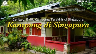 Mengunjungi Desa Terakhir Di Tengah Kemegahan Singapura  Kampung Lorong Buangkok 2023 [upl. by Callum]