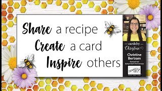 Share a Recipe Create a Card amp Inspire Others with Cards by Christine [upl. by Pegg]