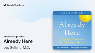 Already Here by Leo Galland MD · Audiobook preview [upl. by Annayt]