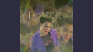 Ilógico [upl. by Ema]