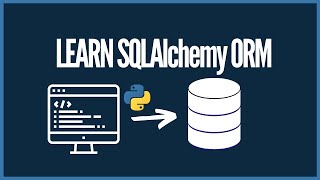 SQLAlchemy 20 ORM Crash Course  Manage Relational Databases with Python SQLAlchemy 20 [upl. by Domingo]