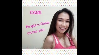 Criminal Case People v Oanis 74 Phil 257 [upl. by Araeit708]