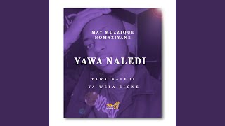 Yawa Naledi [upl. by Diaz905]