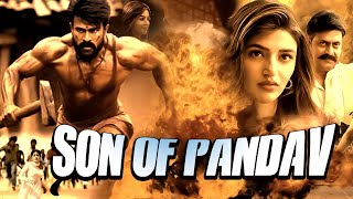 New Released South Indian Hindi Dubbed Movie 2024  New 2024 Hindi Dubbed Action Movie SonofPandav [upl. by Idissak]