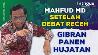 Mahfud MD Mundur Gibran Panen Hujatan Anak Muda Kok Begini  IntrigueRK [upl. by Salita]