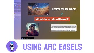 Arc by the Browser Company  Arc Easels Capturing Creating amp Sharing [upl. by Assenav]