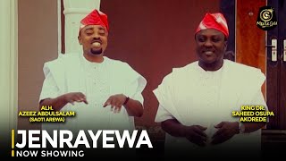 JENRAYEWA Islamic Music Duet Features Azeez Abdulsalam Saoty Arewa and King Dr Saheed Osupa Akorede [upl. by Arlan511]