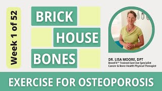 Brick House Bones Week 1 BEST Exercises for Osteopenia Osteoporosis Loss of Bone Density [upl. by Bael]