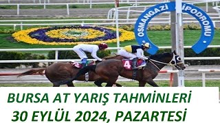 BURSA AT YARIŞI TAHMİNLERİ 30 EYLÜL 2024 PAZARTESİ [upl. by Yuht]