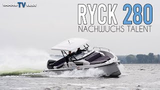 Nachwuchstalent RYCK 280 – Fahrspaß garantiert [upl. by Nareik]