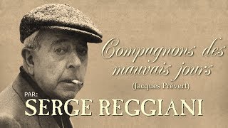 Compagnons des mauvais jours par Serge Reggiani [upl. by Carree]