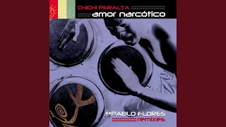 Amor Narcotico Pablo Flores Club Mix Radio Edit [upl. by Frisse869]