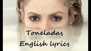 Shakira Toneladas English lyrics [upl. by Lomaj]