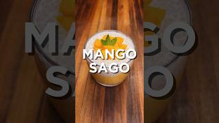 Mango sago creamy fruity and the perfect tropical dessert treat food cooking recipe shorts [upl. by Wilsey374]