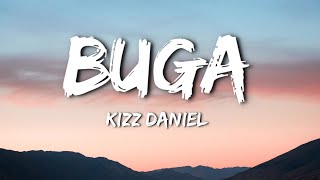 Kizz Daniel Tekno  Buga Lyrics [upl. by Buddie]