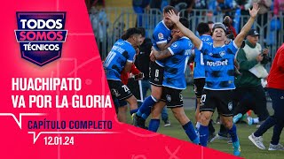 Todos Somos Técnicos  Por la gloria Huachipato inicia la pretemporada  Capítulo 12 de enero 2024 [upl. by Jeralee]