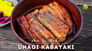 Japanese Eel Kabayaki Recipe with Homemade Unagi Sauce for Unagi DonUnaju [upl. by Aicrop]