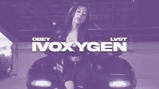 IVOXYGEN  casino143 lvst amp obey remix wavephonk [upl. by Stolzer]