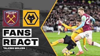 Wolves Fans React To West Ham United 21 Wolves [upl. by Sparky]