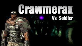 Crawmerax Vs Soldier Solo Borderlands [upl. by Yerak431]